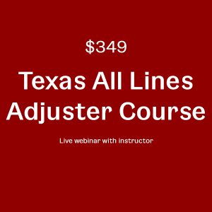 A red background with white text that says texas all lines adjuster course.